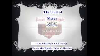 From The Risalei Nur Collection The Staff of Moses A Summary of The Eight Topic II  Said Nursi [upl. by Knut823]