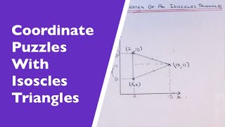 How To Work Out The Missing Coordinate Of A Vertex Of An Isosceles Triangle [upl. by Sauls]