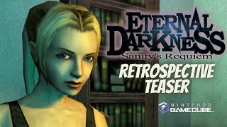 Eternal Darkness Sanitys Requiem Retrospective Teaser  Nintendo GameCube Classic [upl. by Oech]