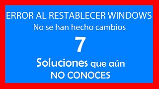 🔴 Error al RESTABLECER Windows 10 No se han realizado cambios ►【✅ 7 SOLUCIONES】 Parte 23 [upl. by Halford]