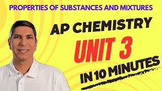 AP Chem Unit 3 Review  Properties of Substances and Mixtures in 10 Minutes [upl. by Kenweigh]