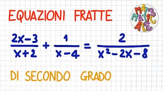 EQUAZIONI FRATTE di secondo grado  EF35 [upl. by Cecil972]