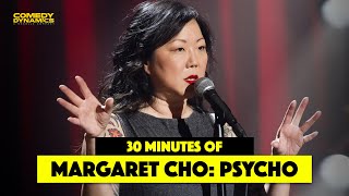 30 Minutes of Margaret Cho PsyCHO [upl. by Pru283]