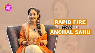 Rapid Fire With Anchal Sahu  Peep Talk  Balaji Telefilms [upl. by Niatirb730]