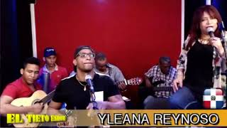 Yleana Reynoso  Delirante Amor En quotEl Tieto Eshowquot [upl. by Aggi932]