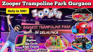 Zooper trampoline park in delhi ticket price  zooper trampoline park gurgaon  zooper gurgaon price [upl. by Marmion]