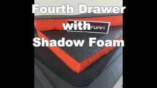 Fourth Drawer with Shadow Foam [upl. by Conlon]