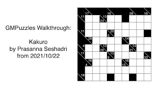 GMPuzzles  20211022  Kakuro by Prasanna Seshadri [upl. by Noitsirhc734]