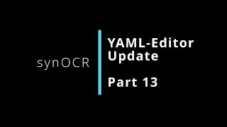 synOCR  Part 13  YAMLEditor Update [upl. by Lamee642]