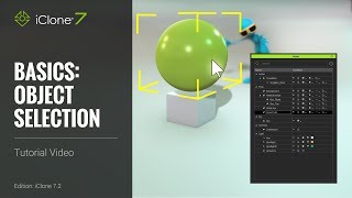 iClone 7 Basics Tutorial  Object Selection [upl. by Nevad575]