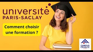 Paris Saclay  Comment choisir une formation et quel dossier doisje fournir [upl. by Kenzie]