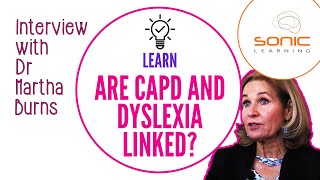 What is the link between CAPD and Dyslexia [upl. by Verlie]