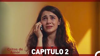 Gritos de Amor Capitulo 2 Doblaje En Español [upl. by Analart]