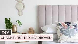 How to Make a Channel Tufted Headboard [upl. by Ethben]