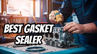 Gasket Sealers Which One Should You Use [upl. by Montano]