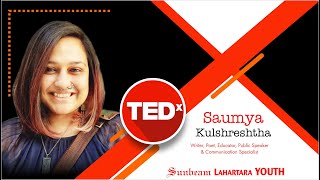 FIND YOUR ROOTS  Saumya Kulshrestha  TEDxSunbeam Lahartara Youth [upl. by Lala]