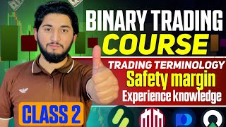 Class  2 What is Binary Trading Basic Terminology Safety margin and Experience base Trade [upl. by Connors]