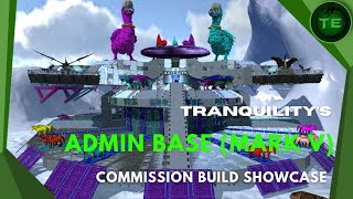 Admin Base Mark V  Ark Mobile Base Build  Commission Showcase [upl. by Cyndie]