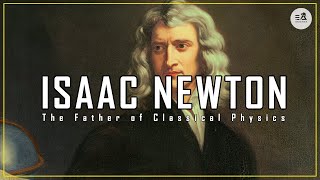 Who Is Isaac Newton  The Scientist Who Changed History [upl. by Uokes]