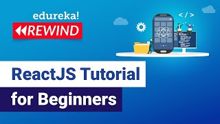 ReactJS Tutorial For Beginners  Learn Reactjs  React Crash Course  Edureka Rewind  4 [upl. by Sakram]