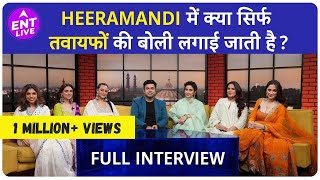 Heeramandi Cast Interview  Ft Sonakshi Manisha Sharmin Aditi Sanjeeda and Richa ENT LIVE [upl. by Ailad]