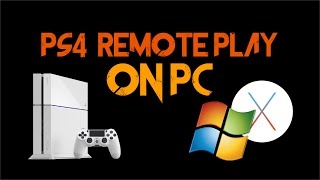 How to Remote Play PS4 on PCMac  Playstation 4 Remote Play [upl. by Innor]