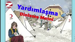 Yardımlaşma Dinleme Metni [upl. by Emmett]