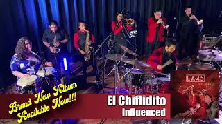 El Chiflidito  LA 45  Perfeormed LIVE Virtual CD Release Party  Sept 8 2020 [upl. by Sivaj]