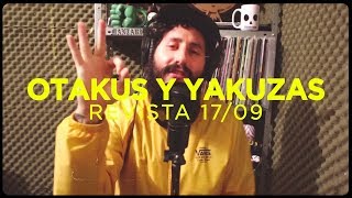 LngSHT  Revista 1709  Otakus y Yakuzas Produce Caprino [upl. by Duwalt765]