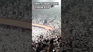 Indira Gandhi stadium Aaj 3112024 🇸🇦🌹♥️Muslim Pawar 🇮🇳🇮🇳 [upl. by Inahpets]