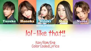 lol エルオーエル  like that color coded lyrics Kakafukaka  Kojirase Otona no Share House OST [upl. by Toombs]