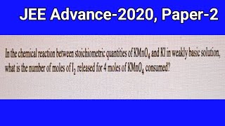 In the chemical reaction between stoichiometric quantities JEE Adv2020 [upl. by Carbone]