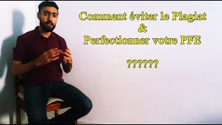 Vidéo sur votre PFE  Eviter le plagiat amp perfectionner votre PFE  بالدارجة [upl. by Kokoruda756]