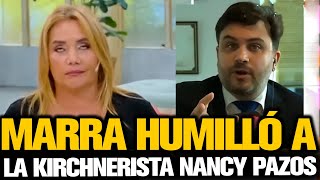 MARRA HUMILLÓ A LA KIRCHNERISTA NANCY PAZOS [upl. by Sokairyk]