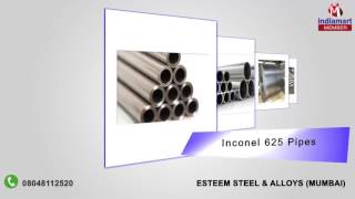 Hastelloy C276 and Inconel 600 By Esteem Steel amp Alloys Mumbai [upl. by Patman922]