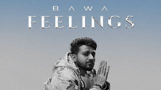 BAWA  FEELINGS  HINDI SAD RAP SONG 2024  HEART BROKEN amp BREAKUP SONGS [upl. by Rockel383]