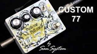 Custom 77 quot Push Me Pull Me quot Overdrive ♫♪ HD [upl. by Eahsram]