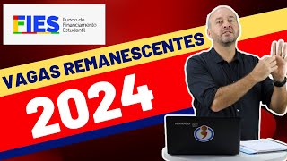 Vagas Remanescentes FIES 2024 [upl. by Mook]