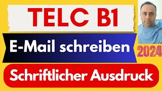 EMail schreiben B1  TELC Prüfung B1 Schriftliche Ausdruck 26092024 [upl. by Eniarda643]