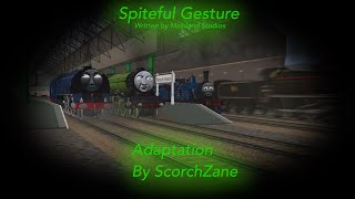 Spiteful Gesture Trainz 2 Adaptation unfinished [upl. by Colburn]