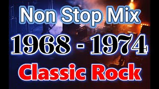 【Classic Rock 1968  1974】Over 5 hours Non Stop Mix [upl. by Rigdon]