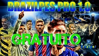 BRASILPES PATCH 10  UPDATE 13 GRATUITO DOWNLOAD PES 2017 PC [upl. by Astera]