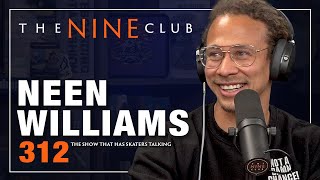 Neen Williams  The Nine Club  Episode 312 [upl. by Quincey]