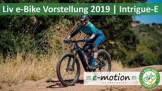 Liv eBike Vorstellung 2019  IntrigueE [upl. by Theodore]