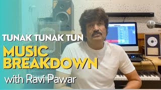 Tunak Tunak Tun Music Breakdown with Ravi Pawar [upl. by Bobby]