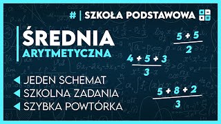 ŚREDNIA ARYTMETYCZNA 🧮  SZYBKA POWTÓRKA ✅️  Matematyka Szkoła Podstawowa [upl. by Annavaig873]