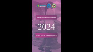 Webinar Kesehatan Internasional  Lawan Kanker Payudara dengan Radiasi [upl. by Yekram]