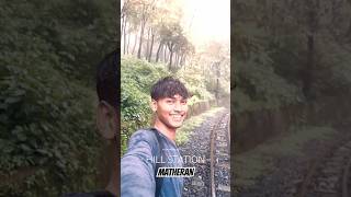 MATHERAN quot hill station quot Shoidshaikh22 shorts [upl. by Garda]