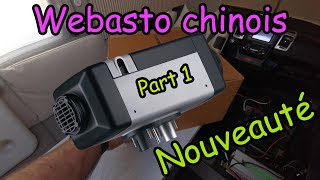 Inédit Nouveau Webasto Chinois et couplage Truma Gaz Part1webastochinois campingcar vanlife [upl. by Egroeg]