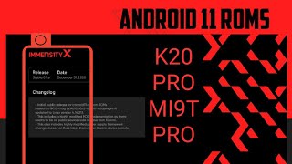 KERNEL IMMENSITYX FOR ANDROID 11 FOR K20 PRO  MI9T PRO [upl. by Arther982]